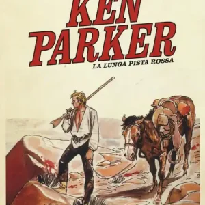 La lunga pista rossa. Ken Parker classic. Vol. 17 Compra Online