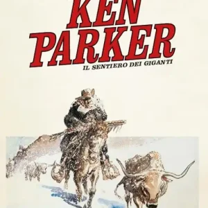 Acquista Ora Il sentiero dei giganti. Ken Parker classic. Vol. 35