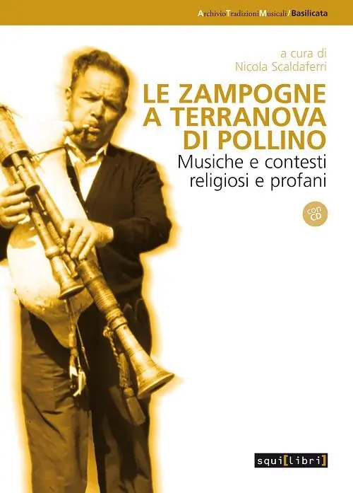 Le zampogne a Terranova del Pollino. Musiche e contesti religiosi e profani. Con CD Audio Non Perdere