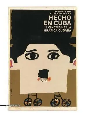 Miglior Prezzo Hecho en Cuba. Il cinema nella grafica cubana. Manifesti dalla collezione Bardellotto. Ediz. italiana e inglese