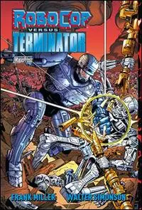Frank Miller Robocop versus Terminator Compra Adesso