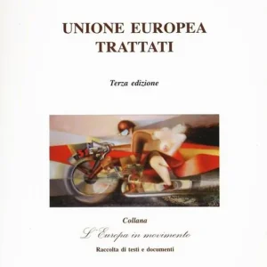 Occasione Unione Europea. Trattati