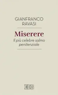 Miserere. Il più celebre salmo penitenziale Compra Oggi Stesso