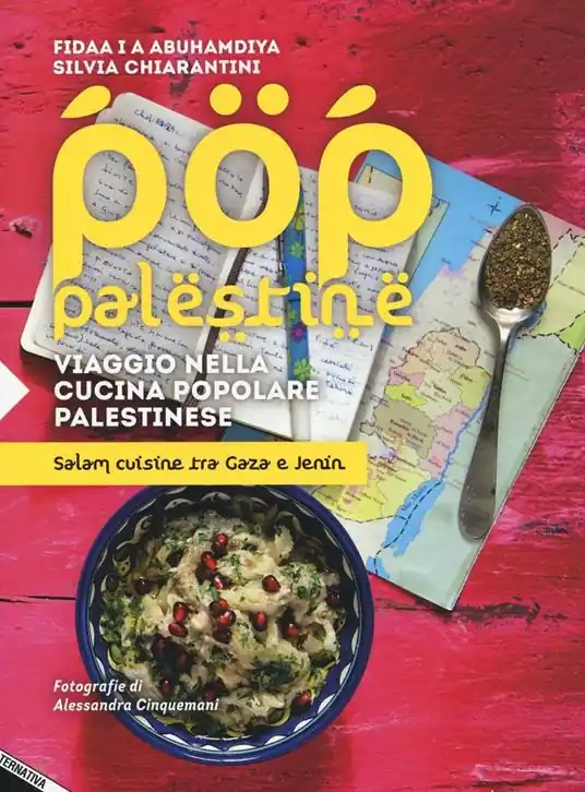 Vendita Finale Pop Palestine. Viaggio nella cucina popolare palestinese. Salam cuisine tra Gaza e Jenin
