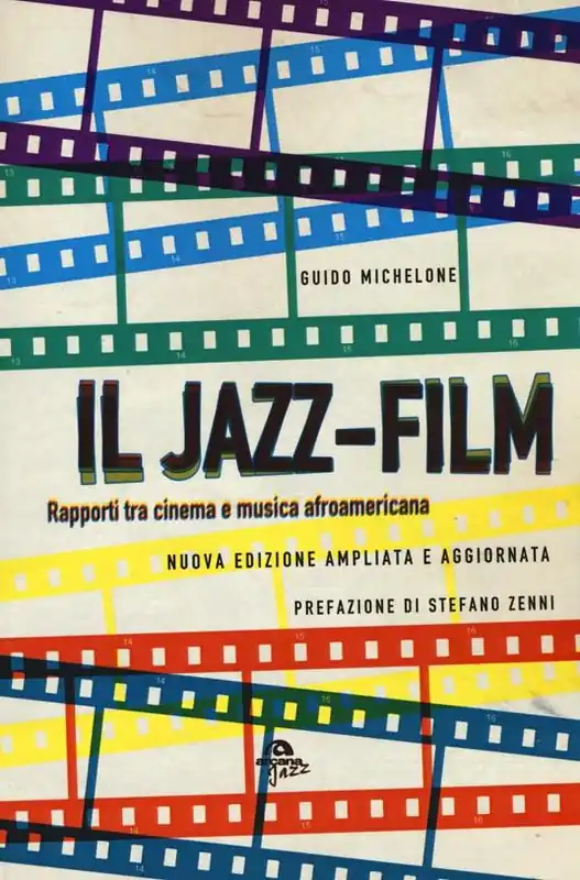 Il jazz-film. Rapporti tra cinema e musica afroamericana Spedizione Espresso