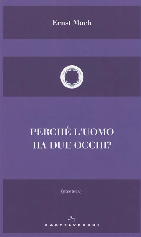 Perché l‘uomo ha due occhi? Compra Oggi Stesso