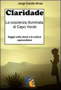 Economico Claridade. La coscienza illuminata di Capo Verde
