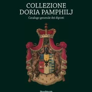 Affare Collezione Doria Pamphilj. Catalogo generale dei dipinti. Ediz. illustrata