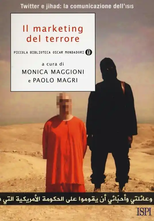 Quantità Limitata Il marketing del terrore. Twitter e jahad la comunicazione dell‘Isis