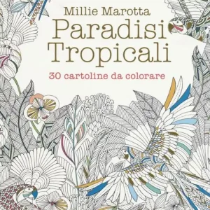 Compra Online Paradisi tropicali. 30 cartoline da colorare