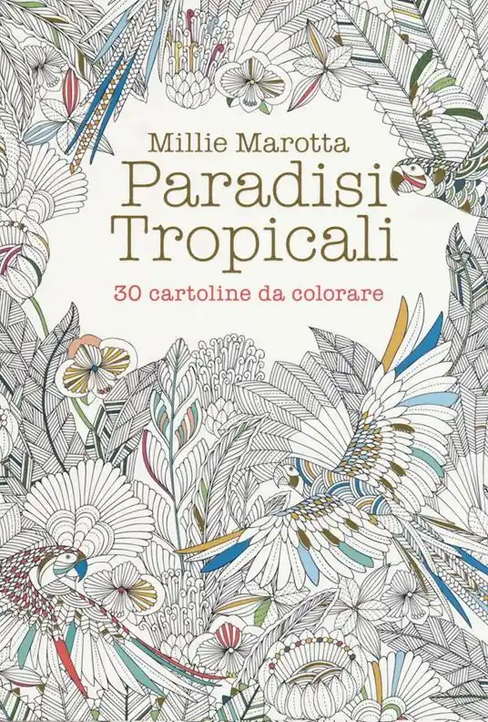 Compra Online Paradisi tropicali. 30 cartoline da colorare