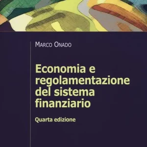 Economia e regolamentazione del sistema finanziario Spedito Oggi