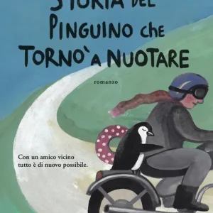 Quantità Limitata Storia del pinguino che tornò a nuotare