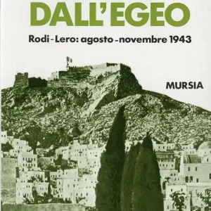Diario dall‘Egeo. Rodi-Lero agosto-novembre 1943 Professionale