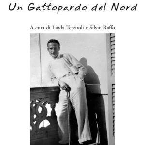 Guido Morselli. Un gattopardo del nord Spedizione Espresso