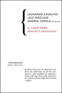 Offerta Lampo Il caso Moro. Memorie e narrazioni