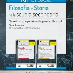 CC 4/10 Filosofia e storia per la scuola secondaria. Manuali per la preparazione alle prove scritte e orali. Classe di concorso A19, A037. Kit di base Non Perdere