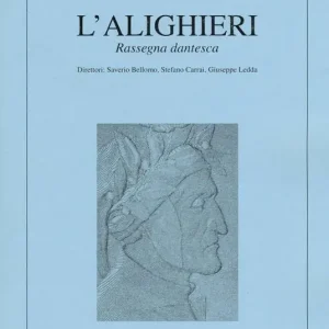 L‘Alighieri. Rassegna dantesca. Vol. 46 Spedizione Espresso