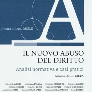 Offerta Lampo Il nuovo abuso del diritto. Analisi normativa e casi pratici