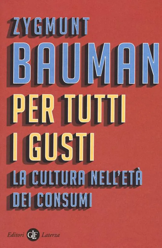 Ultima Occasione Per tutti i gusti. La cultura nell‘età dei consumi