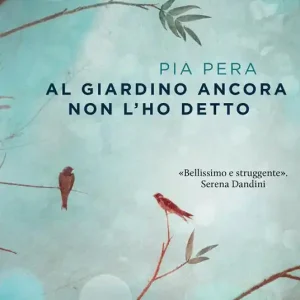 Al giardino ancora non l‘ho detto Must-Have