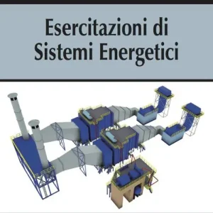 Ultime Pezzi Esercitazioni di sistemi energetici