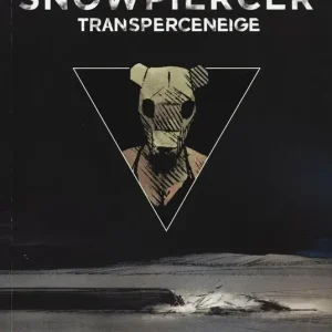 Snowpiercer. Transperceneige. Vol. 2/2 Terminus. La conclusione Must-Have