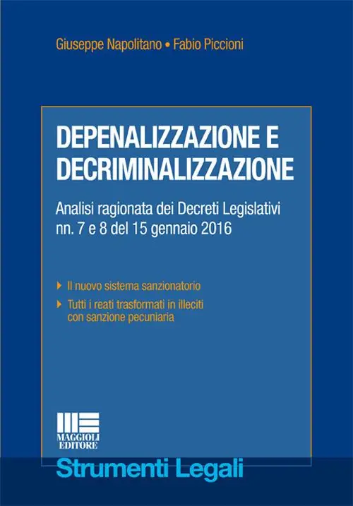 Super Prezzo Depenalizzazione e decriminalizzazione