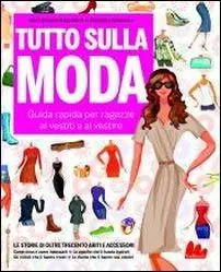 Prezzo Ridotto Tutto sulla moda. Guida rapida per ragazze ai vestiti e al vestire
