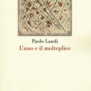 Prezzo Basso L‘ uno e il molteplice