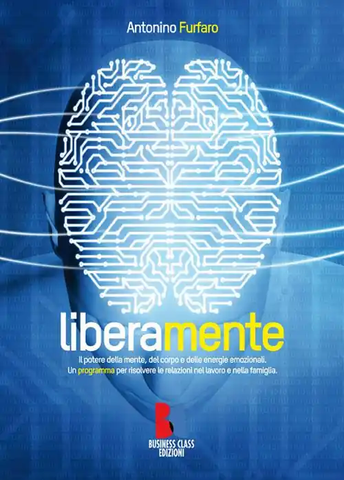 Must-Have Liberamente. Il potere della mente, del corpo e delle energie emozionali