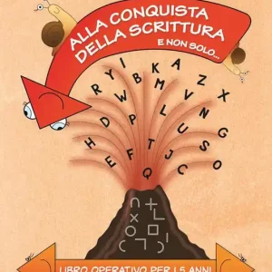 Alla conquista della scrittura e non solo... Libro operativo per i 5 anni Prezzo Di Fabbrica
