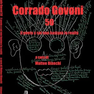 Corrado Govoni 50. Il poeta a cui non bastava la realtà Compra Oggi Stesso