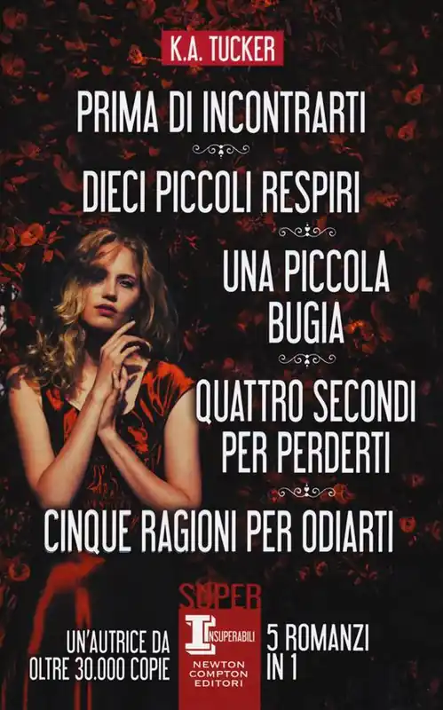 Novità Prima di incontrarti-Dieci piccoli respiri-Una piccola bugia-Quattro secondi per perderti-inque ragioni per odiarti