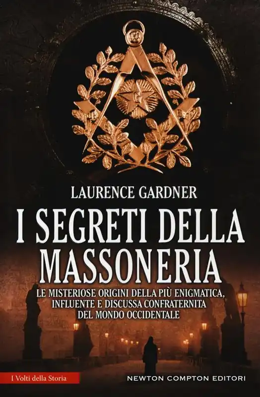 Prezzo Di Fabbrica I segreti della massoneria. Le misteriose origini della più enigmatica, influente e discussa confraternita del mondo occidentale