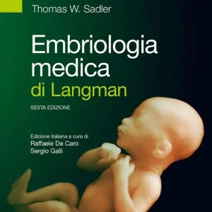 Spedito Oggi Embriologia medica di Langman