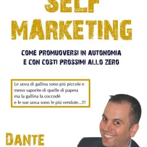 Reso Gratuito Self marketing. Come promuoversi in autonomia e con costi prossimi allo zero