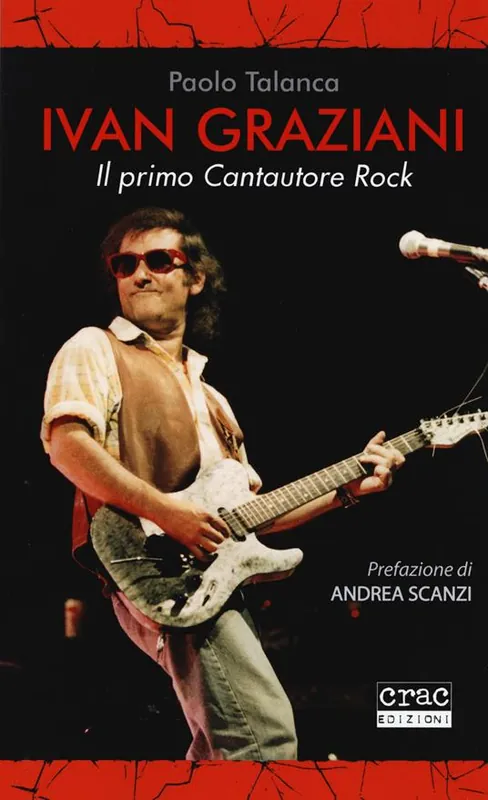 Nuovo Arrivo Ivan Graziani. Il primo cantautore rock