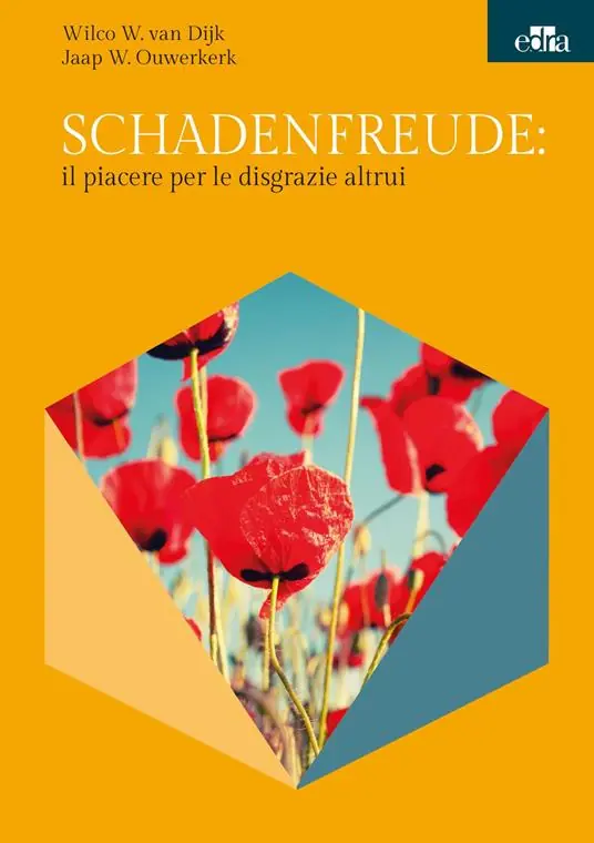 Schadenfreude il piacere per le disgrazie altrui Compra Adesso