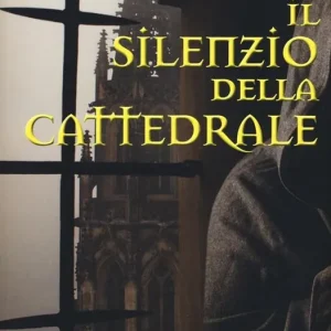 Affare Il silenzio della cattedrale