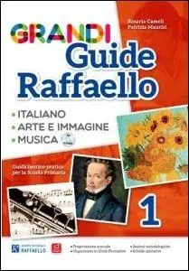Grandi guide Raffaello. Materiali per il docente. Linguistica. Per la Scuola elementare. Vol. 1 Promo Stagionale