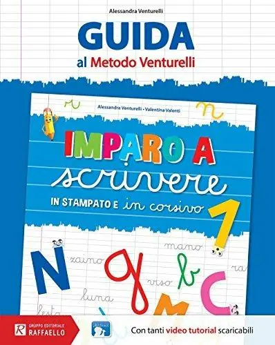 Imparo a scrivere in stampatello e in corsivo. Guida al metodo Venturelli. Vol. 1 Economico