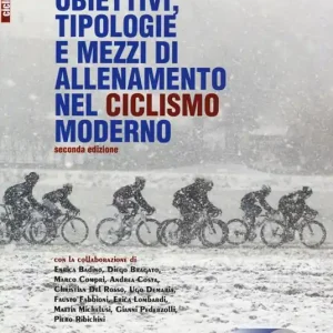 Offerta Limitata Obiettivi, tipologie e mezzi di allenamento nel ciclismo moderno