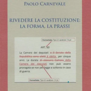 Economico Rivedere la Costituzione la forma, la prassi