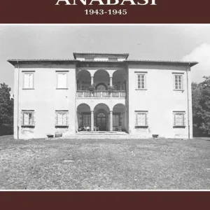 Anabasi. 1943-1945 Non Perdere