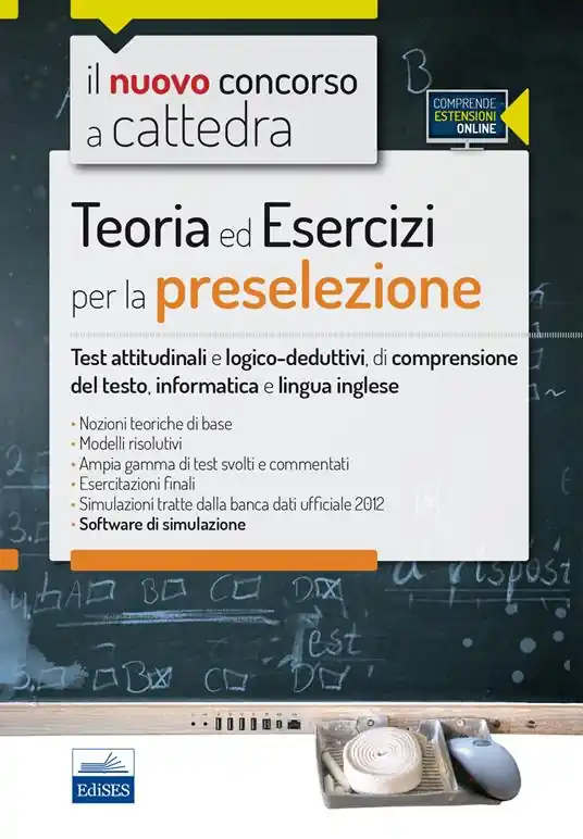 Il nuovo concorso a cattedra. Teoria ed esercizi per la preselezione. Test attitudinali e logico-deduttivi, di comprensione del testo... Con software di simulazione Ultimissimo Modello