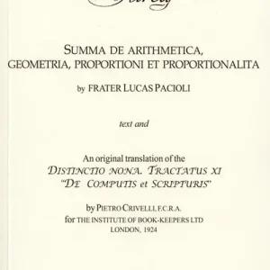Summa de arithmetica, geometria, proportioni et proportionalita. An original translation of the Distinctio nona. Tractatus IX «De computis et scripturis» Miglior Prezzo