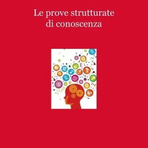 Le prove strutturate di conoscenza Sconto