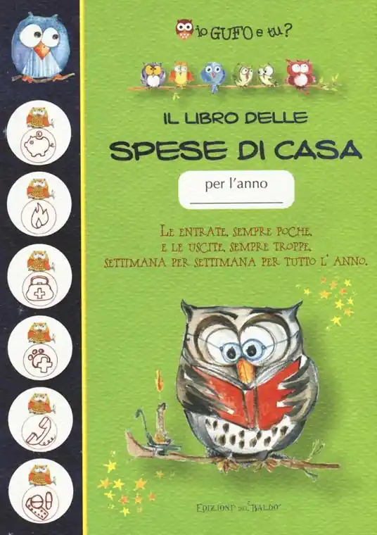 A Buon Prezzo Il libro delle spese di casa. Io gufo e tu?