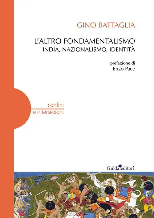 L‘altro fondamentalismo. India, nazionalismo, identità Compra Oggi Stesso